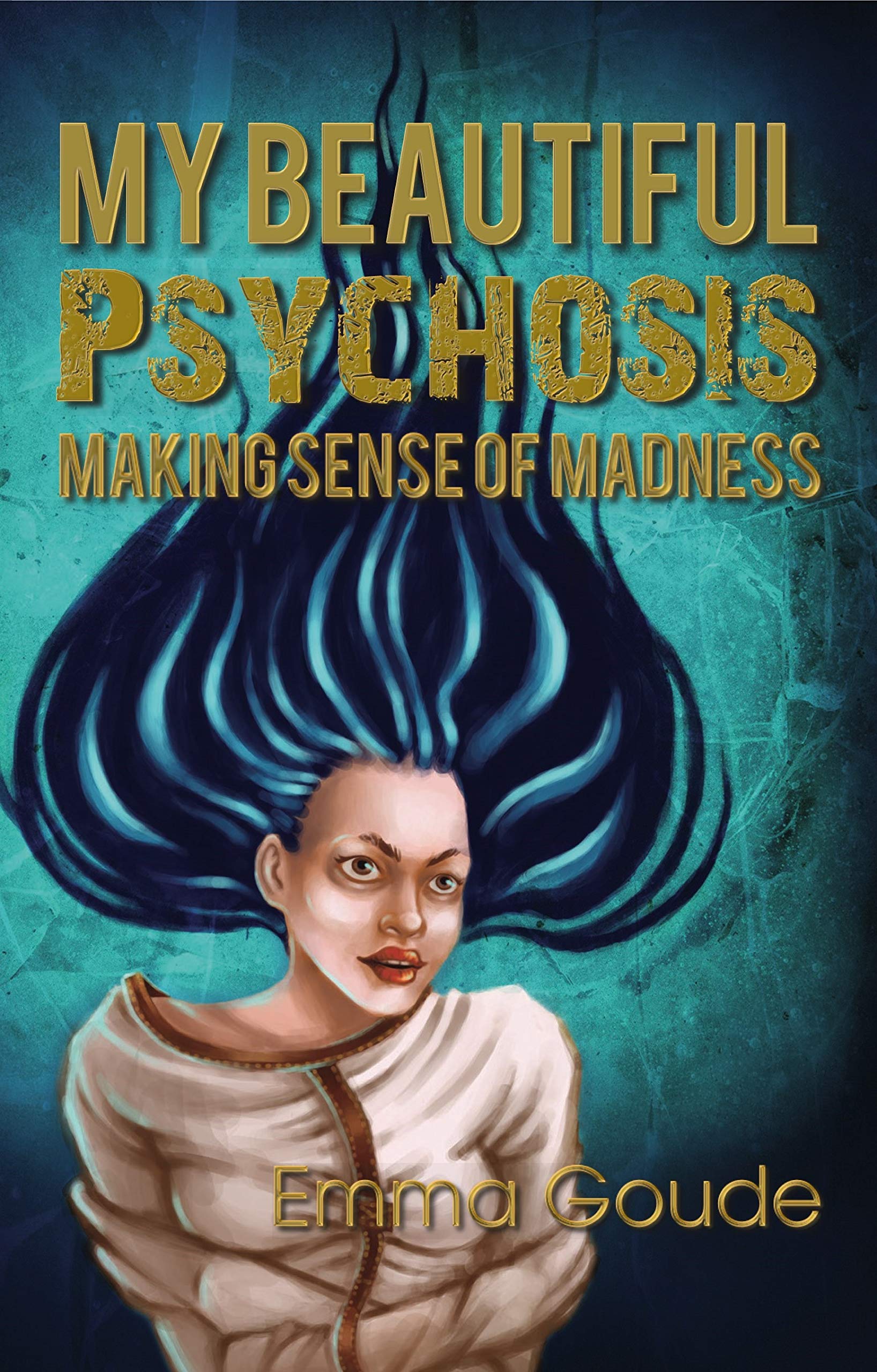 My Beautiful Psychosis cover image